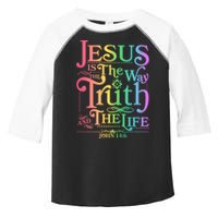 Jesus is the way the Truth and the Life John 14:6 Toddler Fine Jersey T-Shirt
