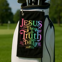 Jesus is the way the Truth and the Life John 14:6 Golf Towel