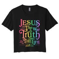 Jesus is the way the Truth and the Life John 14:6 Crop Top