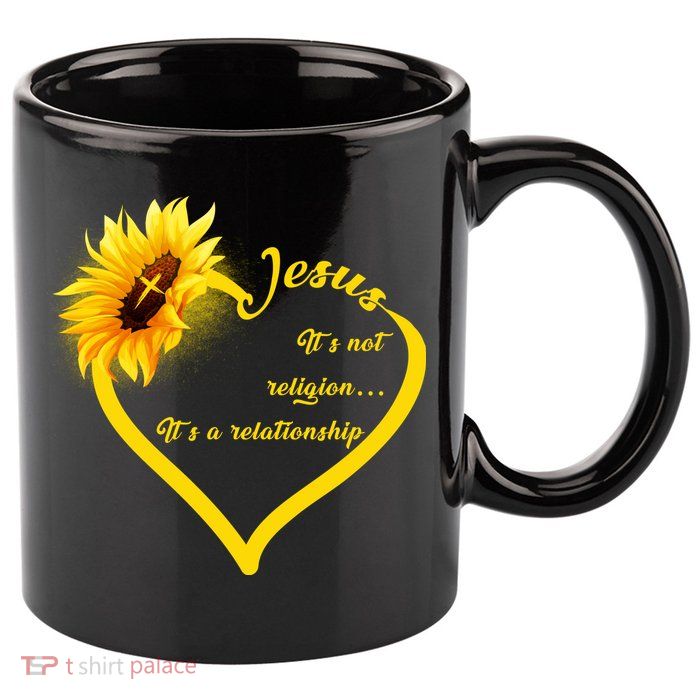 Jesus It's A Relationship 11oz C Handle Ceramic Mug