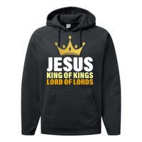 Jesus King Of Kings Lords Of Lords Performance Fleece Hoodie