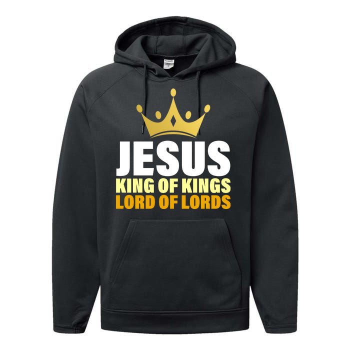 Jesus King Of Kings Lords Of Lords Performance Fleece Hoodie