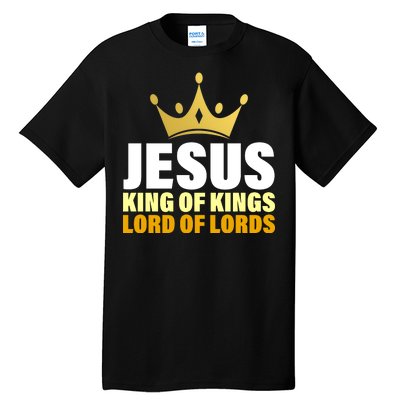 Jesus King Of Kings Lords Of Lords Tall T-Shirt