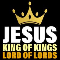 Jesus King Of Kings Lords Of Lords Button