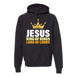 Jesus King Of Kings Lords Of Lords Premium Hoodie