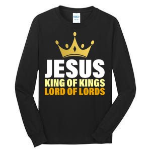 Jesus King Of Kings Lords Of Lords Tall Long Sleeve T-Shirt