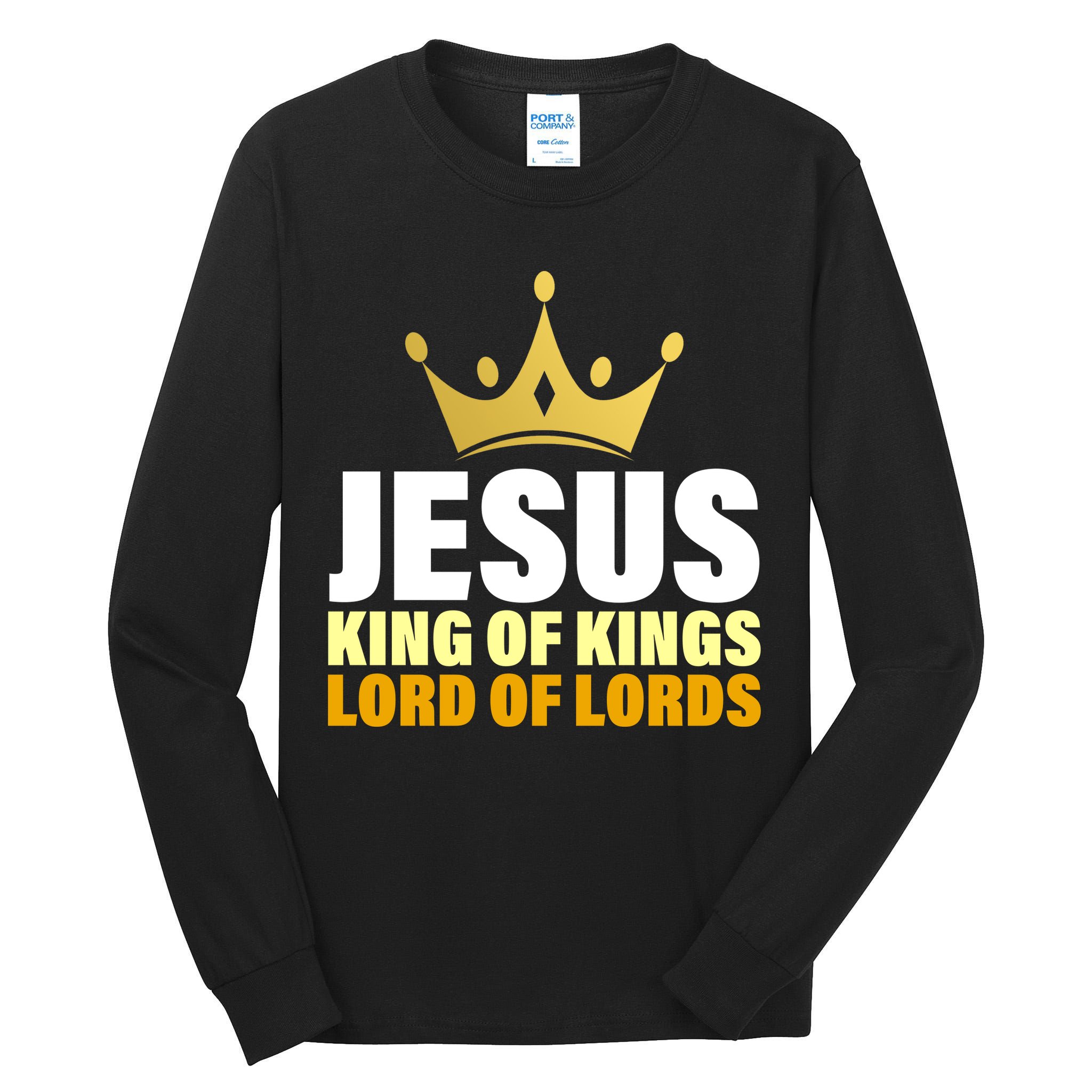 Jesus King Of Kings Lords Of Lords Tall Long Sleeve T-Shirt