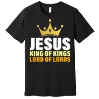 Jesus King Of Kings Lords Of Lords Premium T-Shirt