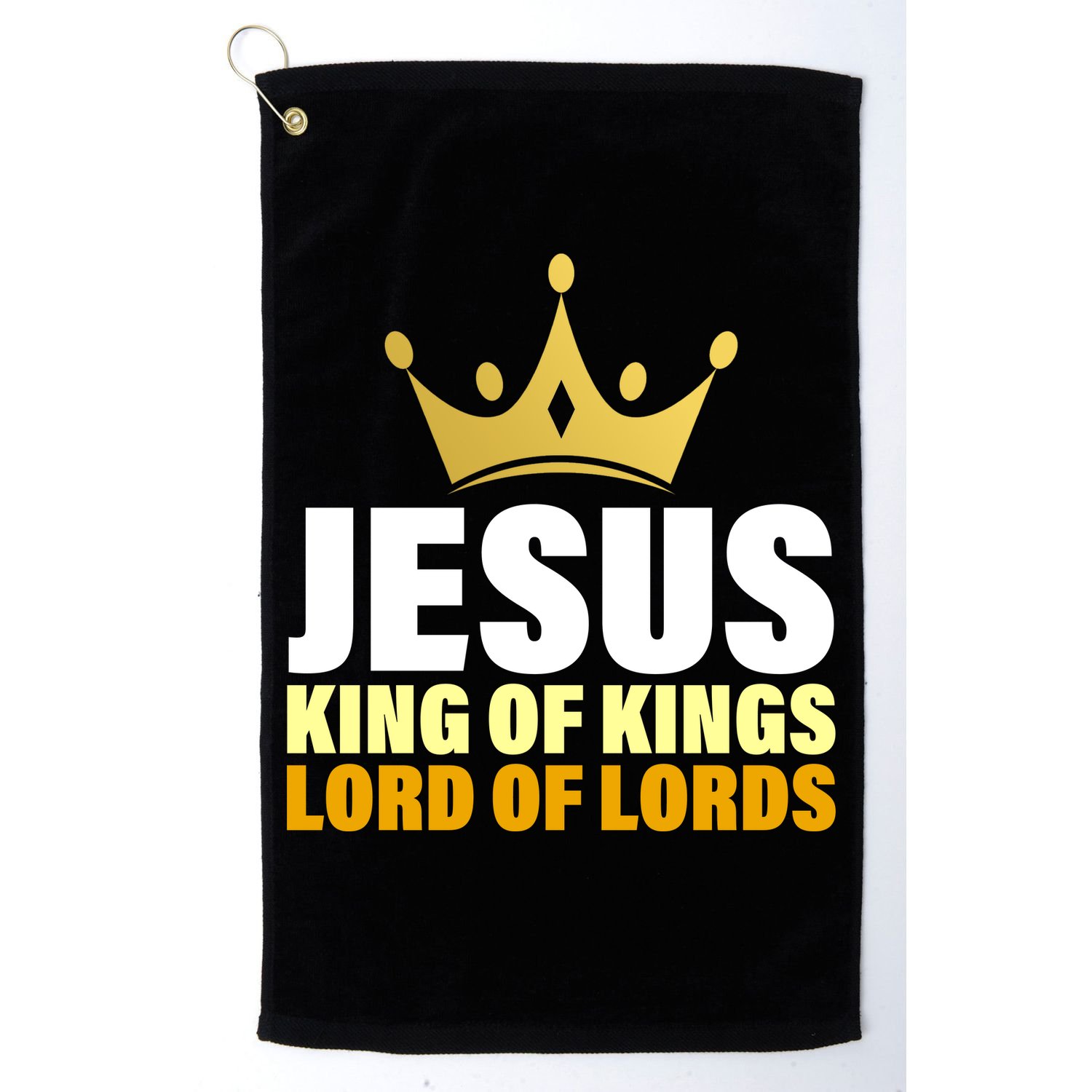 Jesus King Of Kings Lords Of Lords Golf Towel