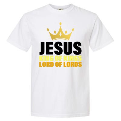 Jesus King Of Kings Lords Of Lords Garment-Dyed Heavyweight T-Shirt