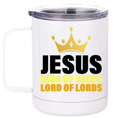 Jesus King Of Kings Lords Of Lords 12 oz Stainless Steel Tumbler Cup