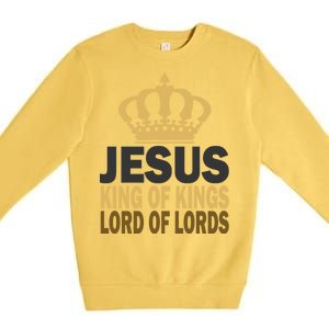 Jesus Lord Of Lords King Of Kings Premium Crewneck Sweatshirt