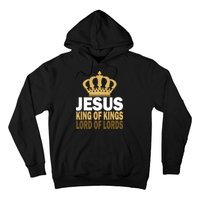 Jesus Lord Of Lords King Of Kings Hoodie