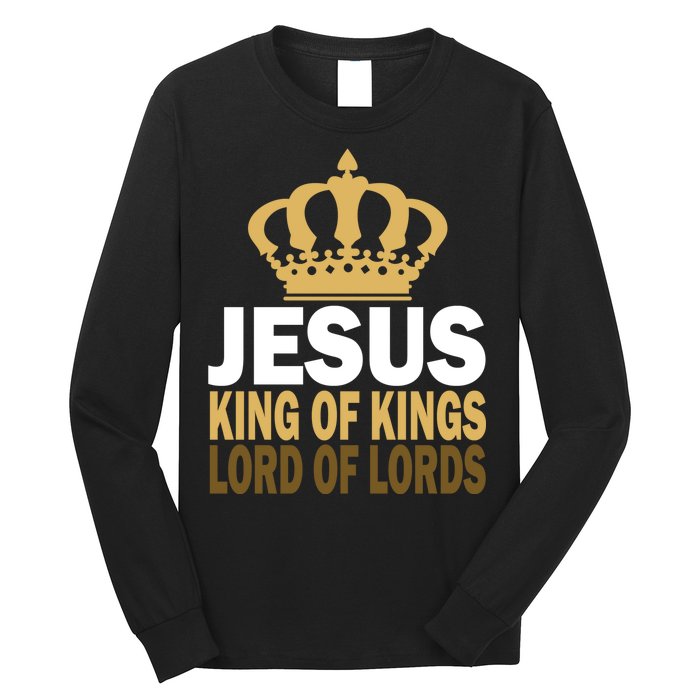 Jesus Lord Of Lords King Of Kings Long Sleeve Shirt