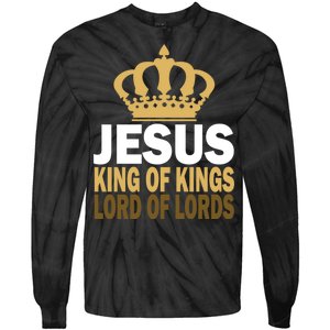 Jesus Lord Of Lords King Of Kings Tie-Dye Long Sleeve Shirt