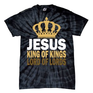 Jesus Lord Of Lords King Of Kings Tie-Dye T-Shirt