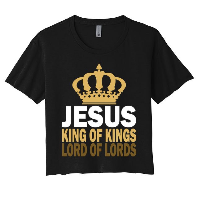 Jesus Lord Of Lords King Of Kings Crop Top