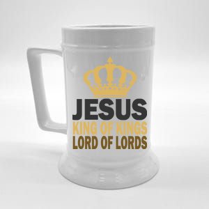 Jesus Lord Of Lords King Of Kings Beer Stein