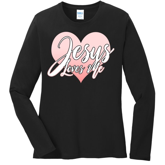 Jesus Love Me Ladies Long Sleeve Shirt