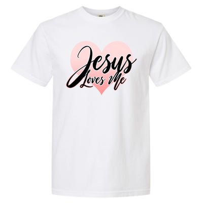 Jesus Love Me Garment-Dyed Heavyweight T-Shirt