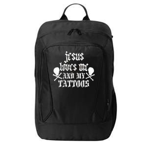 Jesus Loves Me and My Tattoos City Backpack