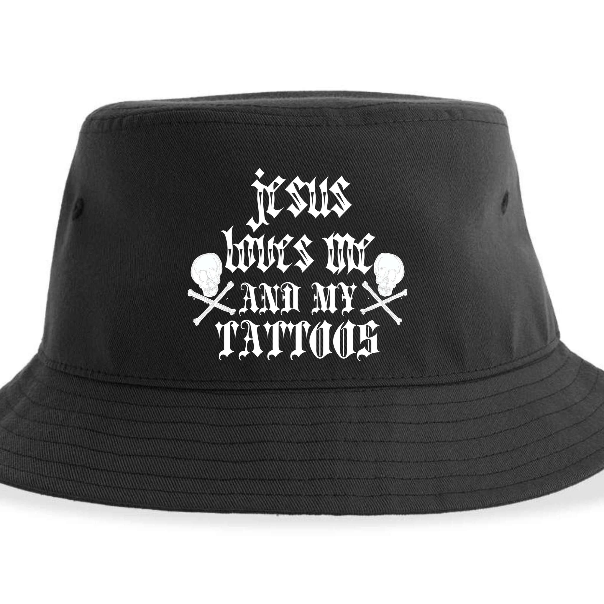 Jesus Loves Me and My Tattoos Sustainable Bucket Hat