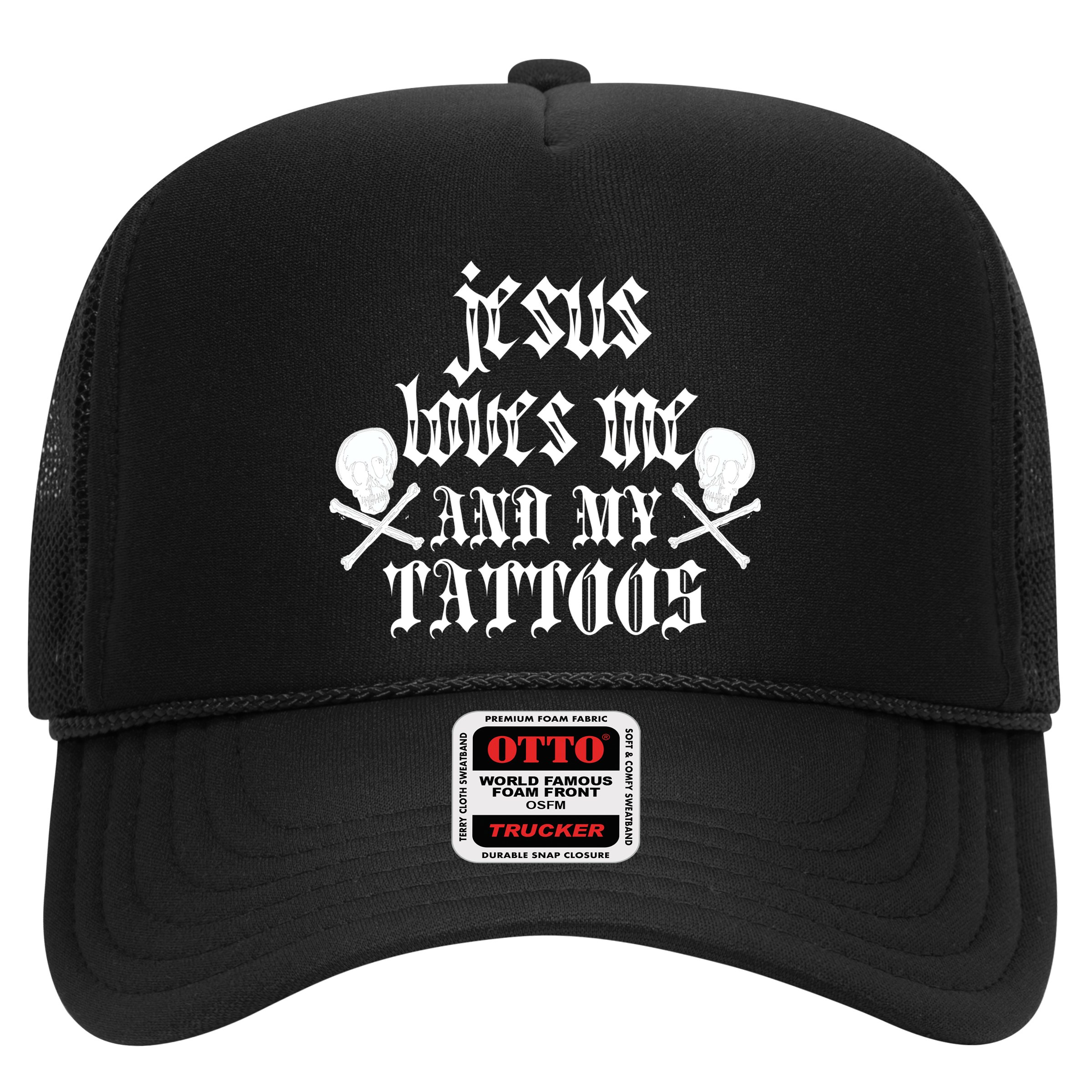 Jesus Loves Me and My Tattoos Trucker Hat