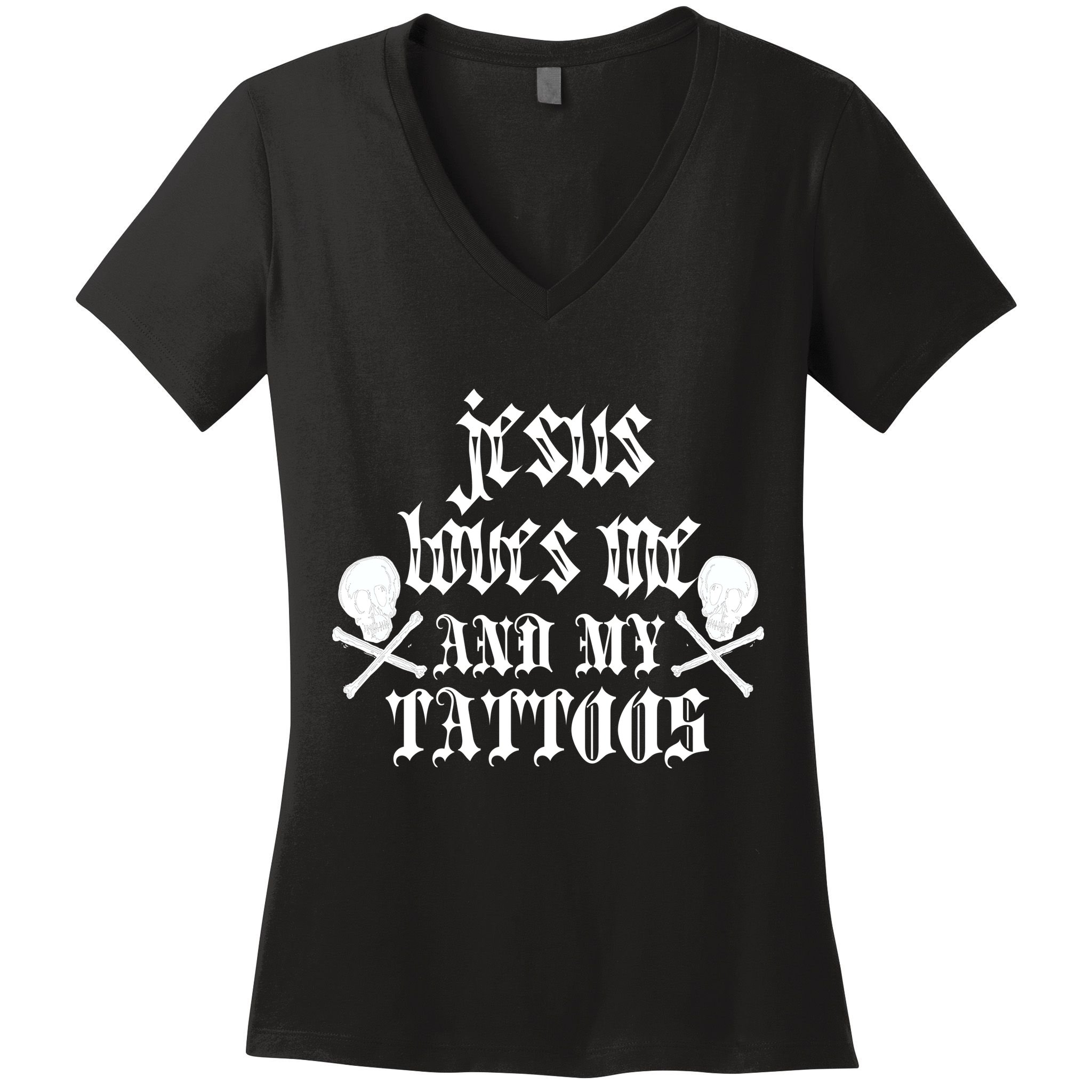 Jesus Loves Me and My Tattoos Women's V-Neck T-Shirt