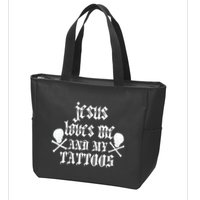 Jesus Loves Me and My Tattoos Zip Tote Bag