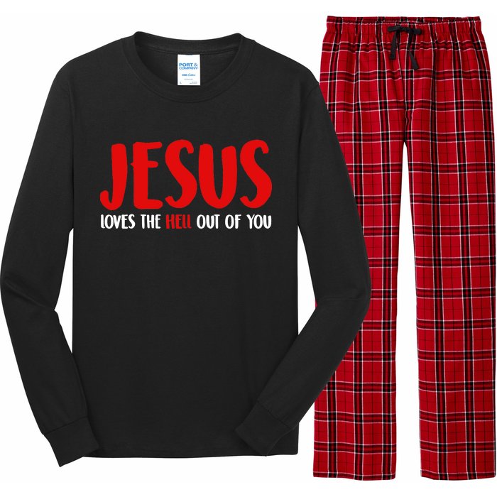 Jesus Loves The Hell Out Of You Long Sleeve Pajama Set