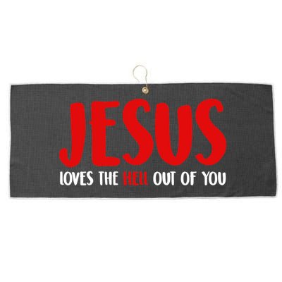 Jesus Loves The Hell Out Of You Large Microfiber Waffle Golf Towel