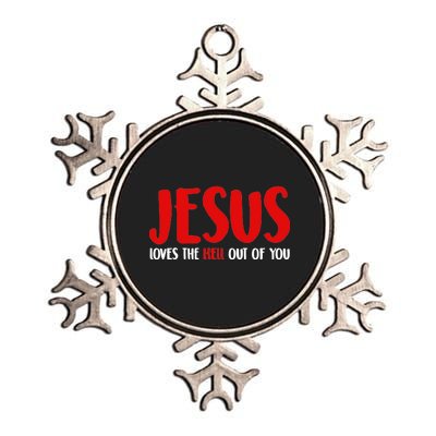 Jesus Loves The Hell Out Of You Metallic Star Ornament