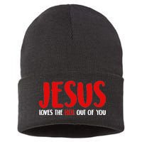 Jesus Loves The Hell Out Of You Sustainable Knit Beanie