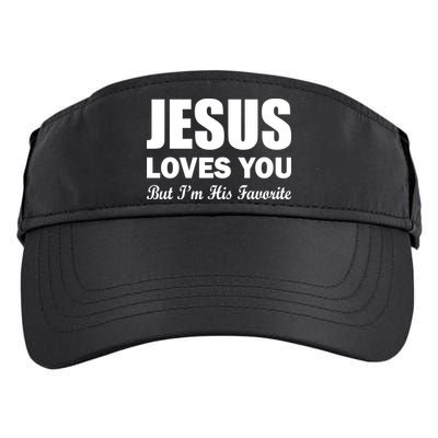 Jesus Loves You But I'm His Favorite Adult Drive Performance Visor