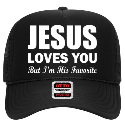 Jesus Loves You But I'm His Favorite Trucker Hat