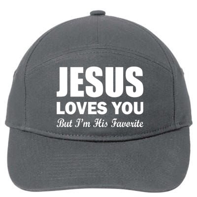 Jesus Loves You But I'm His Favorite 7-Panel Snapback Hat