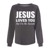 Jesus Loves You But I'm His Favorite Womens California Wash Sweatshirt