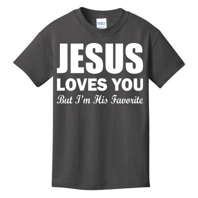 Jesus Loves You But I'm His Favorite Kids T-Shirt