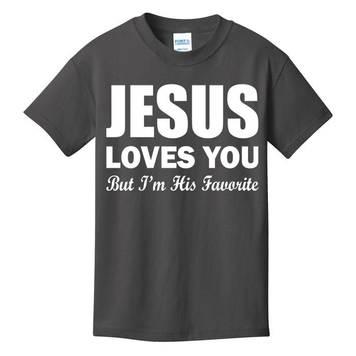 Jesus Loves You But I'm His Favorite Kids T-Shirt