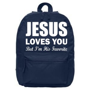 Jesus Loves You But I'm His Favorite 16 in Basic Backpack