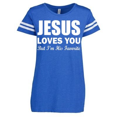 Jesus Loves You But I'm His Favorite Enza Ladies Jersey Football T-Shirt