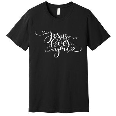 Jesus Loves You Cursive Style Premium T-Shirt