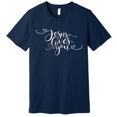 Jesus Loves You Cursive Style Premium T-Shirt