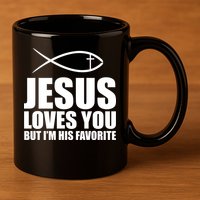 Jesus Loves You Funny Christain 11oz C Handle Ceramic Mug