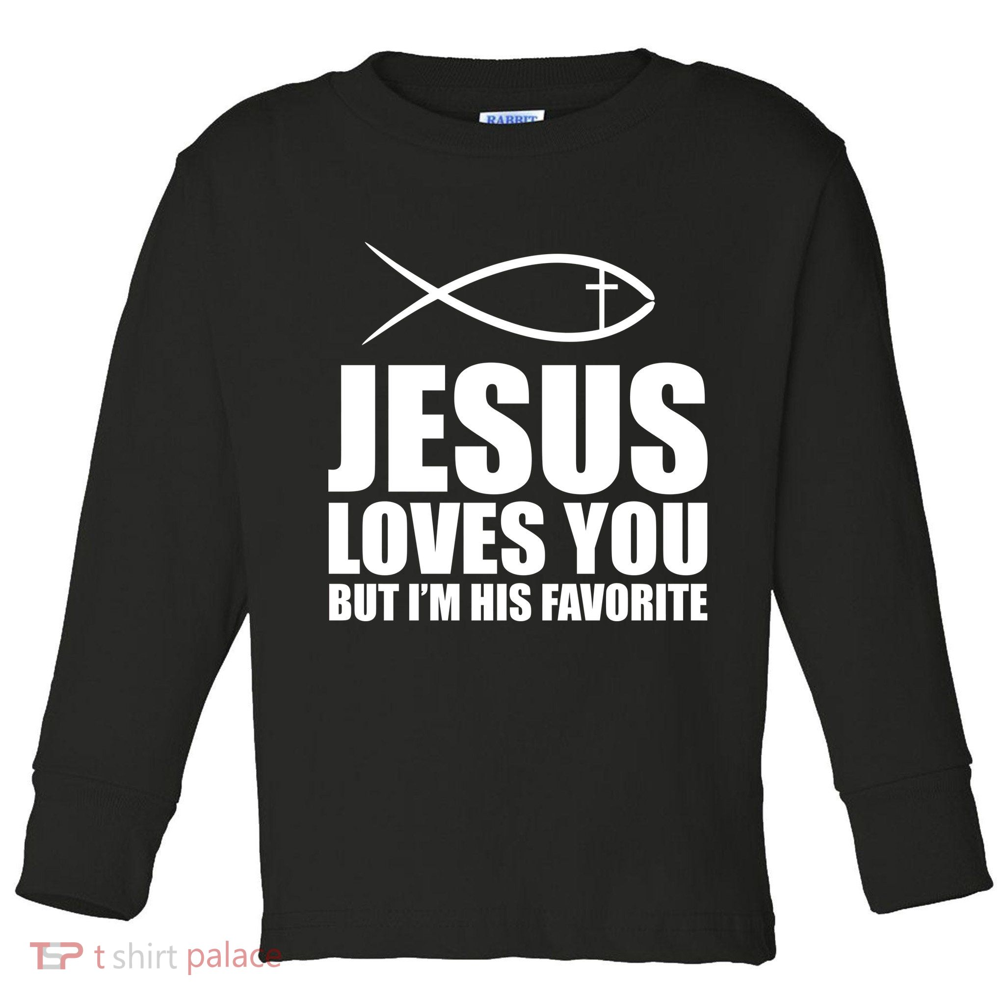 Jesus Loves You Funny Christain Toddler Long Sleeve Shirt