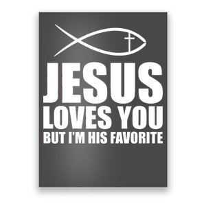 Jesus Loves You Funny Christain Poster