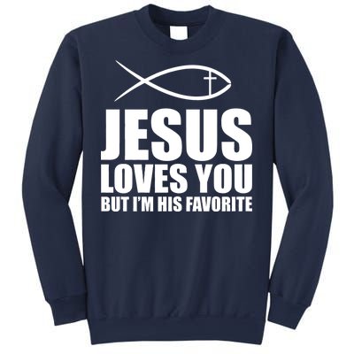 Jesus Loves You Funny Christain Sweatshirt