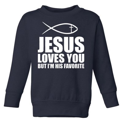 Jesus Loves You Funny Christain Toddler Sweatshirt