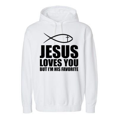 Jesus Loves You Funny Christain Garment-Dyed Fleece Hoodie