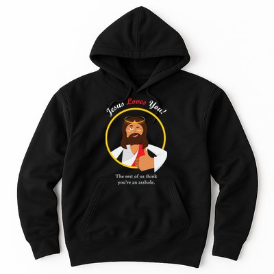 Jesus Loves You Funny Christian Hoodie
